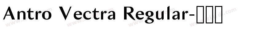 Antro Vectra Regular字体转换 Antro Vectra Regular字体转换